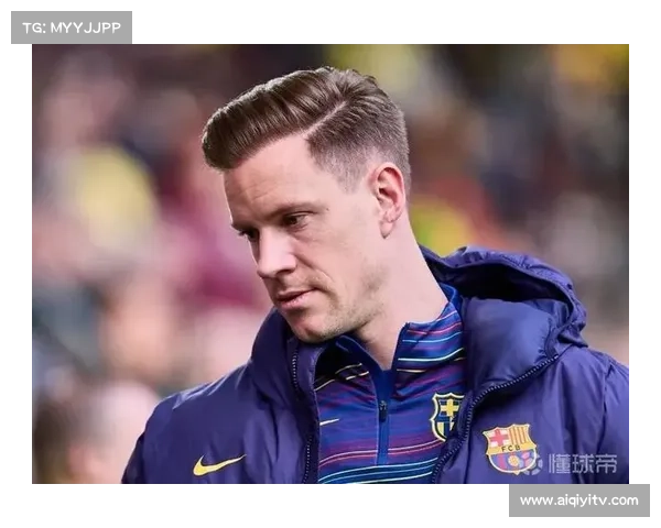 特尔施特根肌肉伤病或将缺阵两个月，赫罗纳门将世界杯梦想蒙尘